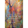 The Chymical Wedding of Christian Rosenkreutz: The Ezekiel Foxcroft translation revised, and with two new essays by Michael Martin