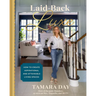 Laid-Back Luxe: How to Create Aspirational and Attainable Living Spaces