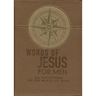 Words of Jesus for Men Daily Devotional 366 Reflections on the Words of Jesus Brown Faux Leather Flexcover