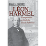 Léon Harmel: Entrepreneur as Catholic Social Reformer