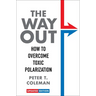 The Way Out: How to Overcome Toxic Polarization