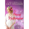 The Prince's Matchmaker