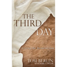 The Third Day: Living the Resurrection