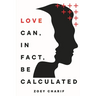 Love Can, In Fact, Be Calculated