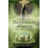 The Maid of Sherwood Forest: A McQuivey's Costume Shop Romance