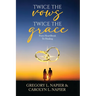 Twice The Vows, Twice The Grace