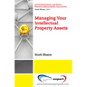 Managing Your Intellectual Property Assets