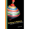 Striking a Balance: Reflections on What Matters