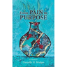 From Pain to Purpose: A Journey of Healing and Transformation