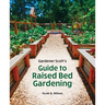 Gardener Scott's Guide to Raised Bed Gardening