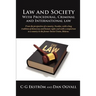 Law and Society With Procedural, Criminal and International Law