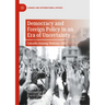Democracy and Foreign Policy in an Era of Uncertainty: Canada Among Nations 2022