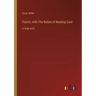 Poems, with The Ballad of Reading Gaol: in large print
