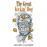The Great Kickin' Dog