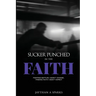 Sucker Punched in the Faith
