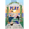 The Way We Play: A small-town, best friend's brother romance.