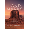 Landmarks: A Comprehensive Look at the Foundations of Faith