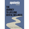 The Journey to Lifelong Dental Wellness