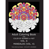 Adult Coloring Book With Color By Number or NOT - Mandalas Vol. 4