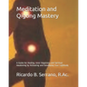Meditation and Qigong Mastery