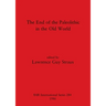 The End of the Paleolithic in the Old World