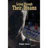 Living Through Their Dreams