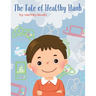 The Tale of Healthy Hank