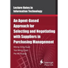An Agent-Based Approach for Selecting and Negotiating with Suppliers in Purchasing Management