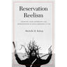 Reservation Reelism: Redfacing, Visual Sovereignty, and Representations of Native Americans in Film