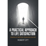 A Practical Approach to Life Satisfaction: Powered by Emotional Knowledge and Grit