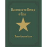 Daughters of Republic of Texas - Vol II