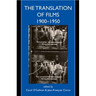 The Translation of Films, 1900-1950