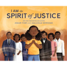 I Am the Spirit of Justice