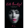 Hello Beautiful: So Much More Than A Pretty Face