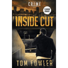 Inside Cut: A C.T. Ferguson Crime Novel