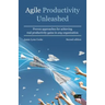 Agile Productivity Unleashed