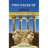 Two Faces of Janus: A Short Story of Ancient Rome