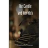 The Candle and Her Wick