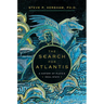 The Search for Atlantis: A History of Plato's Ideal State