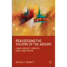 Reassessing the Theatre of the Absurd: Camus, Beckett, Ionesco, Genet, and Pinter