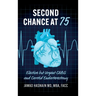 Second Chance at 75: Elective but Urgent CABG and Carotid Endarterectomy