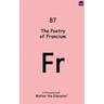 The Poetry of Francium