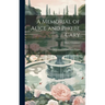 A Memorial of Alice and Phoebe Cary: With Some of Their Later Poems