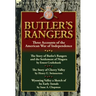 Butler's Rangers: Three Accounts of the American War of Independence