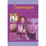 Conversion: The Tragedy of Conversion Therapy