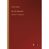 My Life; Biography: Volume 2 - in large print