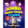Jumbo Magic Tricks For Kids: "How Did YOU Do That!?" - Embark on a Thrilling Magic Adventure of Card Tricks, Yoyo Stunts, and Exciting Illusions!