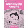 Dolphin Readers: Starter Level: 175-Word Vocabularymonkeying Around Activity Book