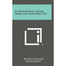 International Trade Mark Law And Practice