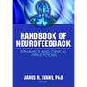 Handbook of Neurofeedback: Dynamics and Clinical Applications